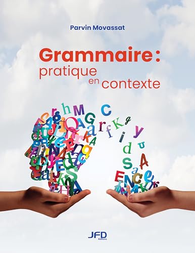 Grammaire : pratique en contexte (French Edition)