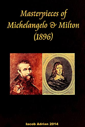 Masterpieces of Michelangelo & Milton (1896) 1512352330 Book Cover