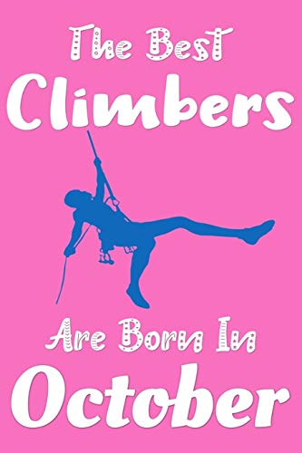 Climbers Born in October Journal, Rock Climbing Notebook