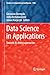Data Science in Applications: Towards AI-Driven Approaches (Studies in Computational Intelligence, 1206)