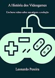 A Historia dos Videogames