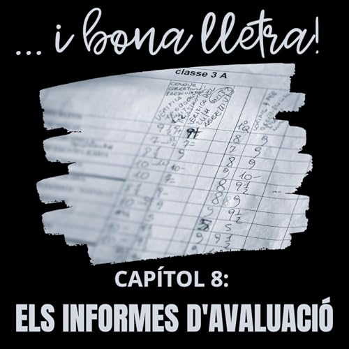 Cap&iacute;tol 8: ELS INFORMES D'AVALUACI&Oacute;