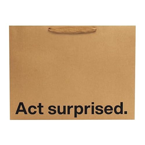 Funny Large Gift Bag – 16 x 6 x 12 inch Kraft Gift Bags with Snarky Sayings “Act Surprised” - Reusable, Eco-Friendly Gag Gift Wrapping for Birthdays, Holidays, Mother's Day, Father's Day - 1 Piece