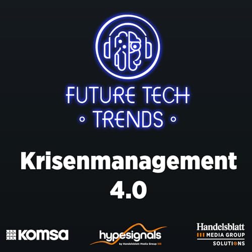 『Tech-Trend ‘Krisenmanagement 4.0‘ – Digitale Lösungen für mehr Sicherheit』のカバーアート
