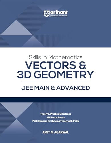 Image of Arihant Skills in Mathematics Vectors & 3D Geometry for JEE Main & Advanced 2026-2027 | Theory, Practice Milestones & PYQ Scanners | Ideal for IIT JEE Aspirants by Amit M Agarwal
