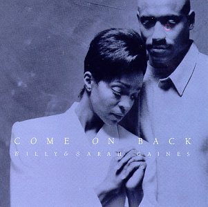 Come on Back [Audio CD] Billy Gaines & Sarah