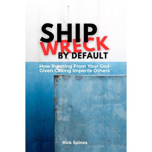 Shipwreck by Default by Rick Spinos episode artwork