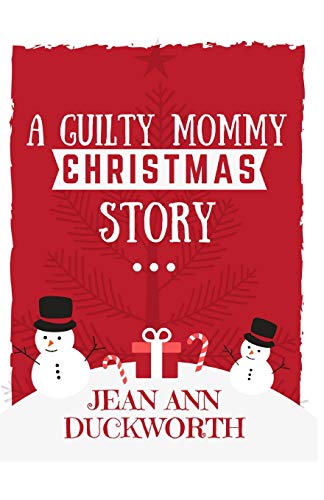 A Guilty Mommy Christmas Story Cover