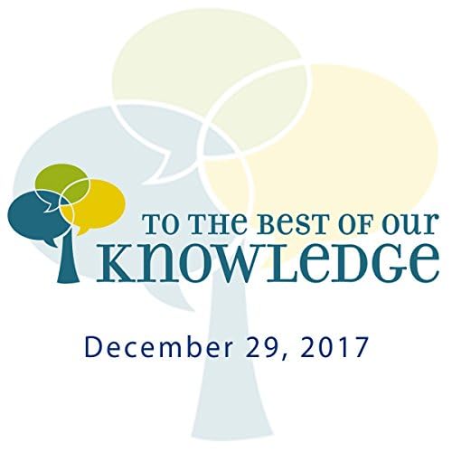 To the Best of Our Knowledge: Why the Classics Matter - Anne Strainchamps