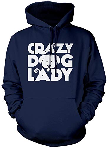 Crazy Dog Lady - Unisex Hoodie - Pet Dog Owner Doggy Mum Puppy M Navy