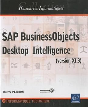 Paperback SAP BusinessObjects - Desktop Intelligence (version XI 3) [French] Book