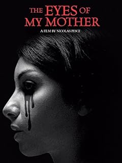 The Eyes of My Mother