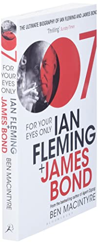 For Your Eyes Only: Ian Fleming and James Bond