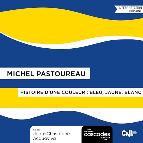Page de couverture de Bleu, Jaune, Blanc