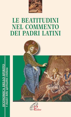 Le Beatitudini nel commento dei Padri latini