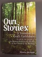 Our Stories: A Testimony to God's Faithfulness B06ZZRPNVG Book Cover