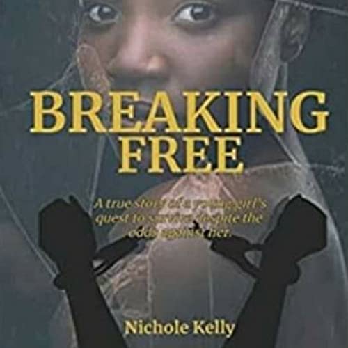 Episode 5 - Nichole Kelly, Breaking free. Surviving Rape copertina
