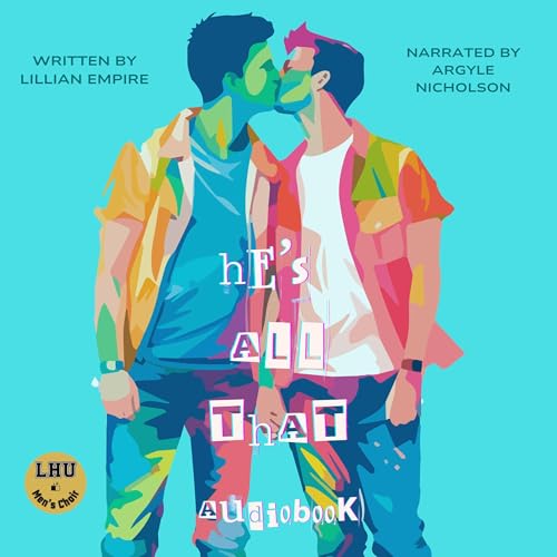 He's All That by Lillian Empire episode artwork