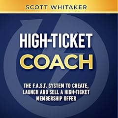 High-Ticket Coach Audiolibro Por Scott Whitaker arte de portada