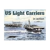 US Light Carriers in action - Warships No. 16