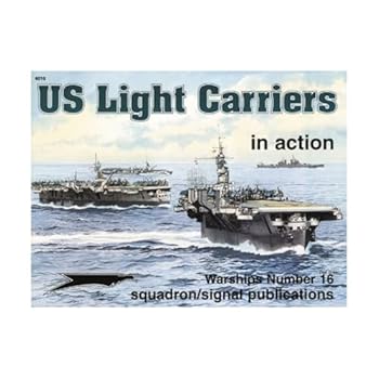 Paperback Us Light Carriers in Action: Warships No. 16 Book
