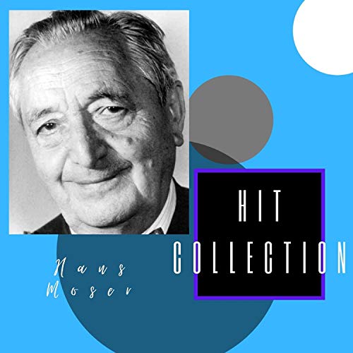 Hit Collection by Hans Moser on Amazon Music