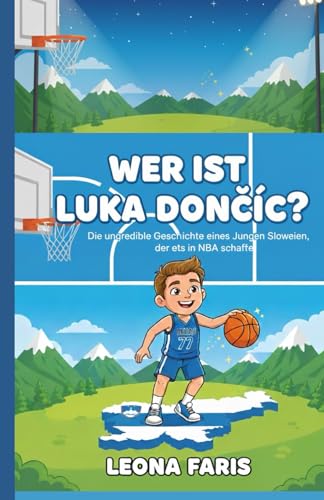  WER IST LUKA DONČIĆ?: Die unglaubliche Geschichte eines Jungen aus Slowenien, der es in die NBA schaffte