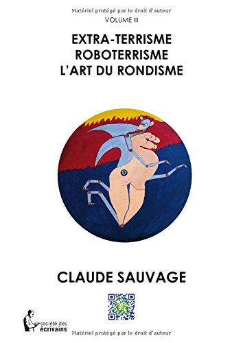 Extra-terrisme - Roboterrisme - L'art du Rondisme Extra-terrisme - Roboterrisme - L'art du Rondisme