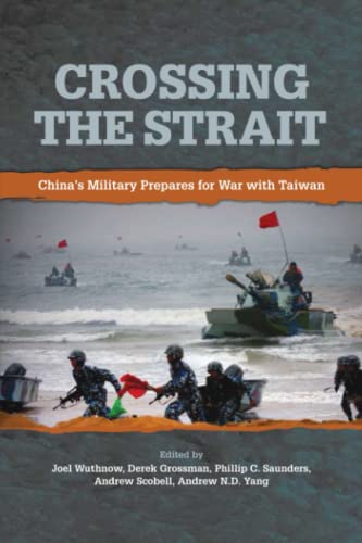 Crossing the Strait: China’s Military Prepares ... B0C2S5MVM8 Book Cover
