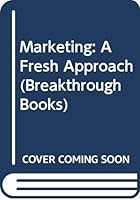 Marketing: A Fresh Approach 0330297481 Book Cover