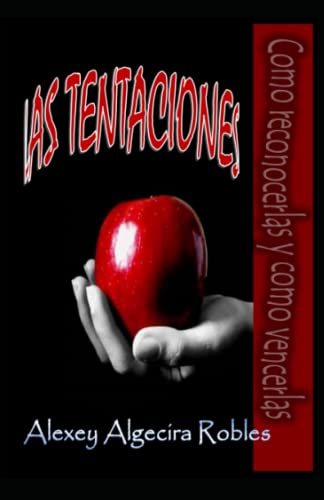 Las Tentaciones (Spanish Edition)