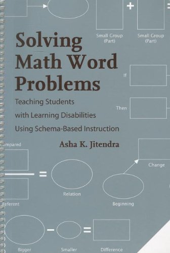 Solving Math Word Problems: Teaching Students With Learning Disabilities Using Schema-Based Instruction