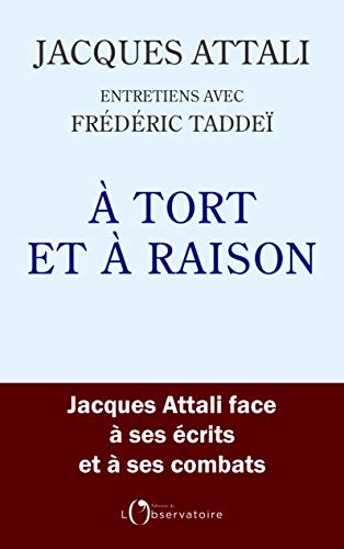 A tort et à raison