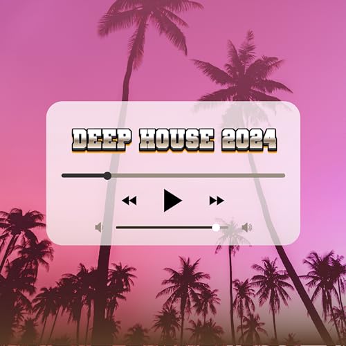Deep House 2024