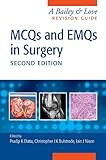 CRC Press MCQs and EMQs in Surgery: A Bailey & Love Revision Guide, Second Edition