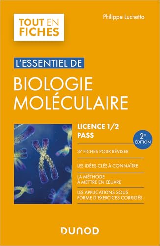 L'essentiel de biologie moléculaire - Licence 1 / 2 / PASS - 2e éd.