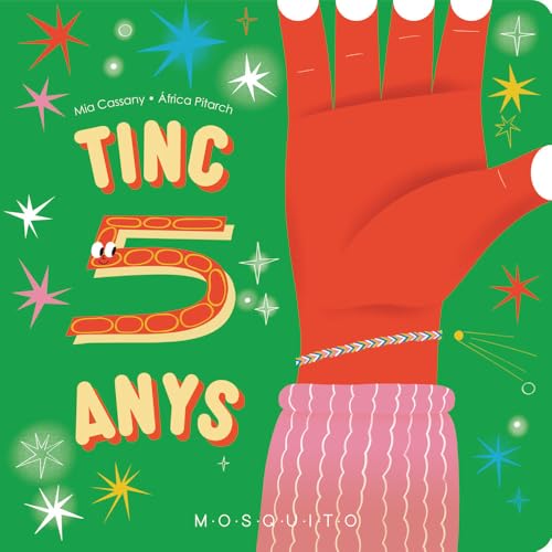 Tinc 5 anys (Quants anys tens?)