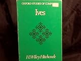 Ives (Oxford studies of composers)