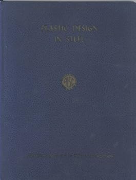 Paperback Plastic Design in Steel Book