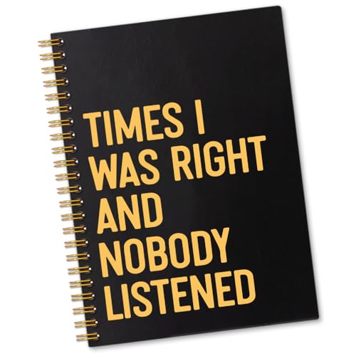 Carnet à spirale ligné de 160 pages Time I Was Right cahier de bureau humour