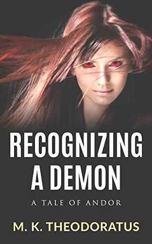 Recognizing a Demon: A Story of Andor (A Tale of Andor)