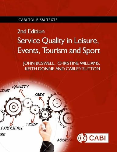 Buy Service Quality In Leisure Events Tourism And Sprot 2Ed (Pb 2017) — BookShops.in