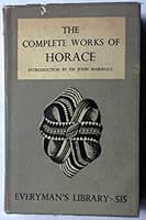 The Complete Works Of Horace B0006DF0AQ Book Cover