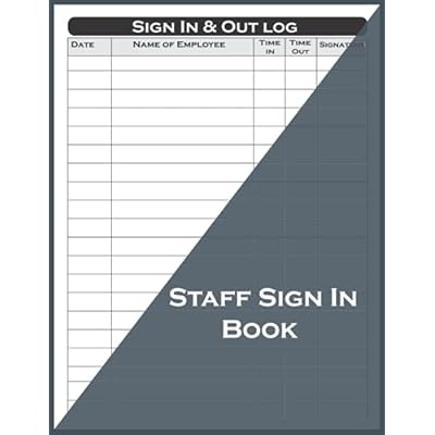 Staff Sign In Book: Employee time sheet log book, Record up to 2160 Forms, Staff Contact Tracing Register for businesses, Office, Security, A4 ,8.5x11 inch