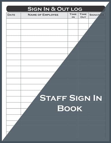 Staff Sign In Book: Employee time sheet log book, Record up to 2160 Forms, Staff Contact Tracing Register for businesses, Office, Security, A4 ,8.5x11 inch