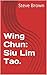 Wing Chun: Siu Lim Tao. (Wing Chun.)