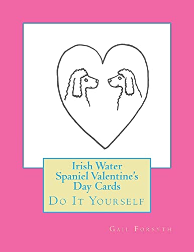 Irish Water Spaniel Valentine's Day Cards: Do It Yourself