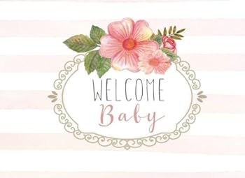 Welcome Baby!: Rustic Baby Shower Guest Book with BONUS Gift Log