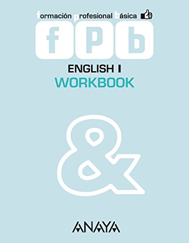 English I. Workbook. Módulo Comunicación Sociedad