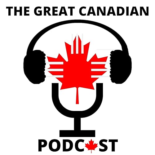 『The Great Canadian Podcast』のカバーアート